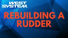 west system guide to rebuilding a rudder